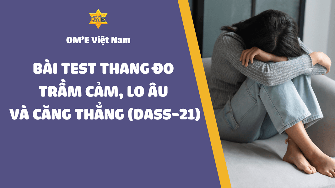 THANG ĐO TRẦM CẢM, LO ÂU VÀ CĂNG THẲNG